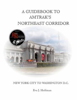 A Guidebook to Amtrak's(r) Northeast Corridor