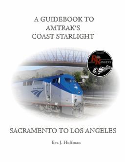 A Guidebook to Amtrak's(r) Coast Starlight