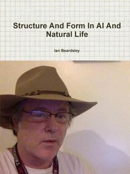 Structure and Form in AI and Natural Life