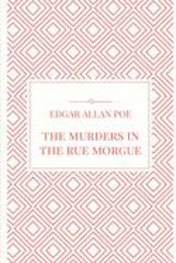The Murders in the Rue Morgue