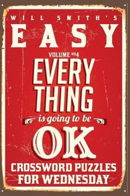 Will Smith Easy Crossword Puzzles for Wednesday - Volume 4