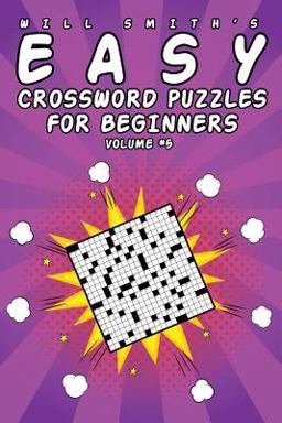 Easy Crossword Puzzles for Beginners - Volume 5