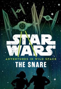 Star Wars Adventures in Wild Space the Snare
