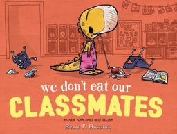 We Don't Eat Our Classmates A Penelope Rex Book  9781368003551 Front Cover