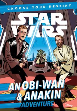 Star Wars: an ObiWan and Anakin Adventure