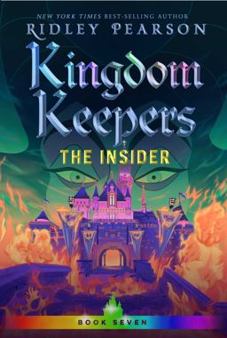 Kingdom Keepers VII: the Insider