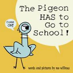 Pigeon HAS to Go to School!  9781368046459 Front Cover