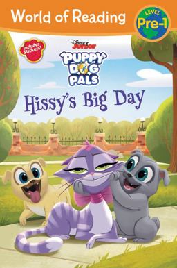World of Reading: Puppy Dog Pals Hissy's Big Day (Pre-Level 1 Reader)