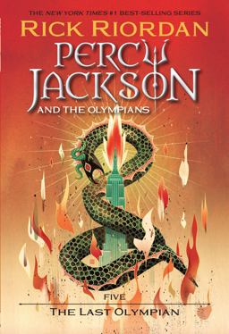 Percy Jackson and the Olympians, Book Five: the Last Olympian Percy Jackson and the Olympians, Book Five: the Last Olympian