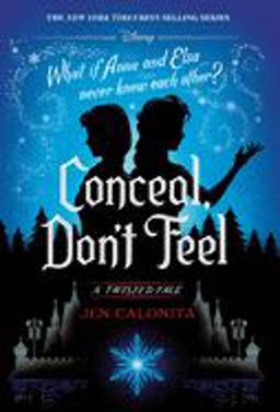 Conceal, Don't Feel A Twisted Tale  9781368052238 Front Cover