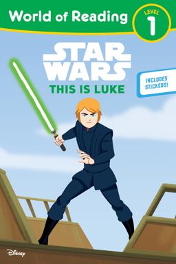 Star Wars: World of Reading: This Is Luke (Level 1) 2020 9781368057257 Front Cover