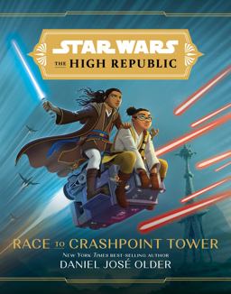 Star Wars: the High Republic: Race to Crashpoint Tower