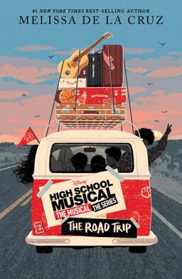 High School Musical: the Musical: the Series: the Road Trip