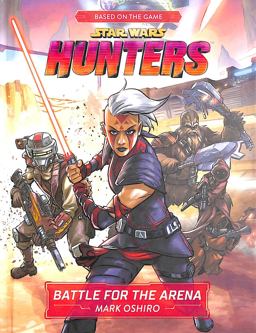 Star Wars Hunters: Battle for the Arena Star Wars Hunters: Battle for the Arena