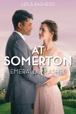 At Somerton: Emeralds and Ashes