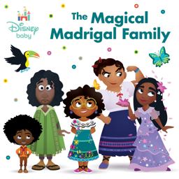 Disney Baby: the Magical Madrigal Family