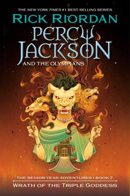 Percy Jackson and the Olympians: Wrath of the Triple Goddess Percy Jackson and the Olympians: Wrath of the Triple Goddess
