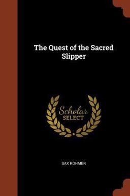 The Quest of the Sacred Slipper