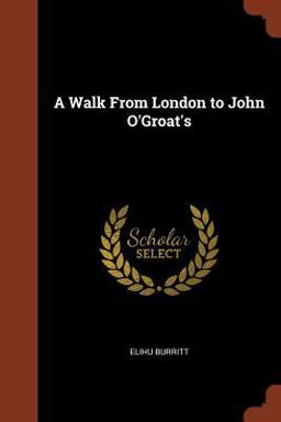 A Walk from London to John O'Groat's