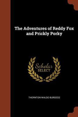 The Adventures of Reddy Fox and Prickly Porky