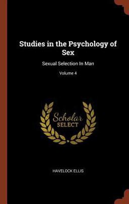 Studies in the Psychology of Sex