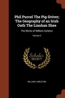 Phil Purcel the Pig-Driver; the Geography of an Irish Oath the Lianhan Shee