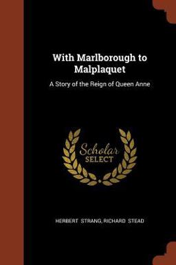 With Marlborough to Malplaquet