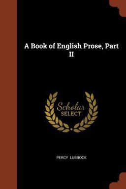 A Book of English Prose, Part II A Book of English Prose, Part II
