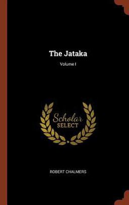 The Jataka; Volume I