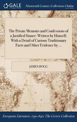 The Private Memoirs and Confessions of a Justified Sinner