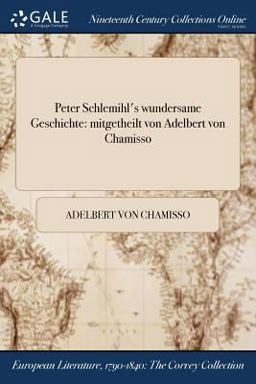 Peter Schlemihl's Wundersame Geschichte