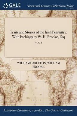 Traits and Stories of the Irish Peasantry