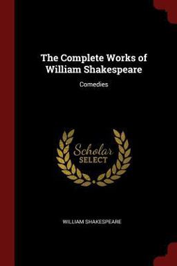 The Complete Works of William Shakespeare