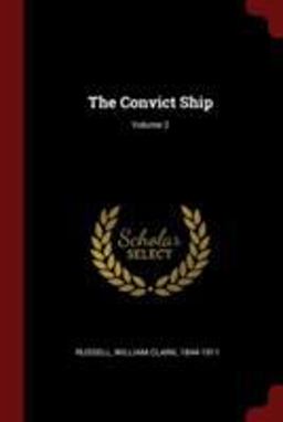 The Convict Ship; Volume 2