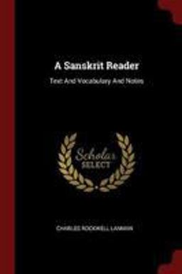 Sanskrit Reader Text and Vocabulary and Notes  9781376166439 Front Cover