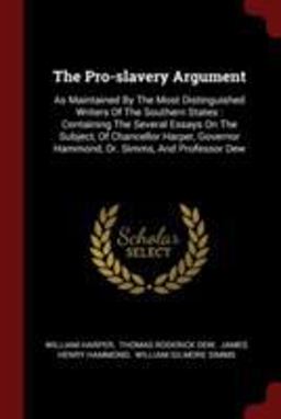 The Pro-Slavery Argument