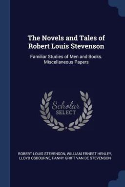 The Novels and Tales of Robert Louis Stevenson