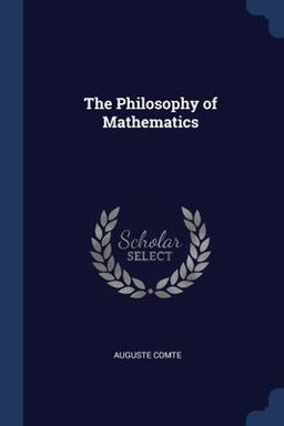The Philosophy of Mathematics