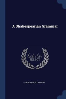 A Shakespearian Grammar