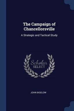 The Campaign of Chancellorsville