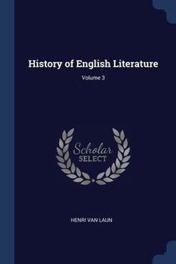 History of English Literature; Volume 3