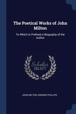 The Poetical Works of John Milton