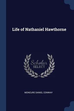 Life of Nathaniel Hawthorne