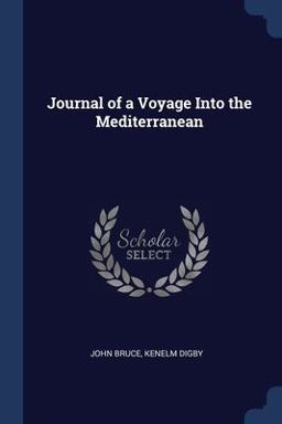 Journal of a Voyage into the Mediterranean