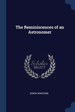 The Reminiscences of an Astronomer