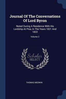 Journal of the Conversations of Lord Byron