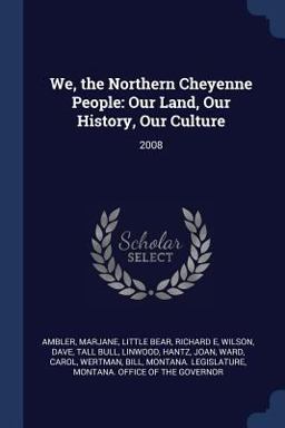We, the Northern Cheyenne People