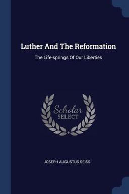 Luther and the Reformation