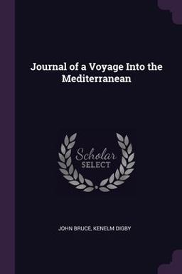 Journal of a Voyage into the Mediterranean