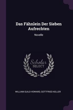 Das Fähnlein der Sieben Aufrechten